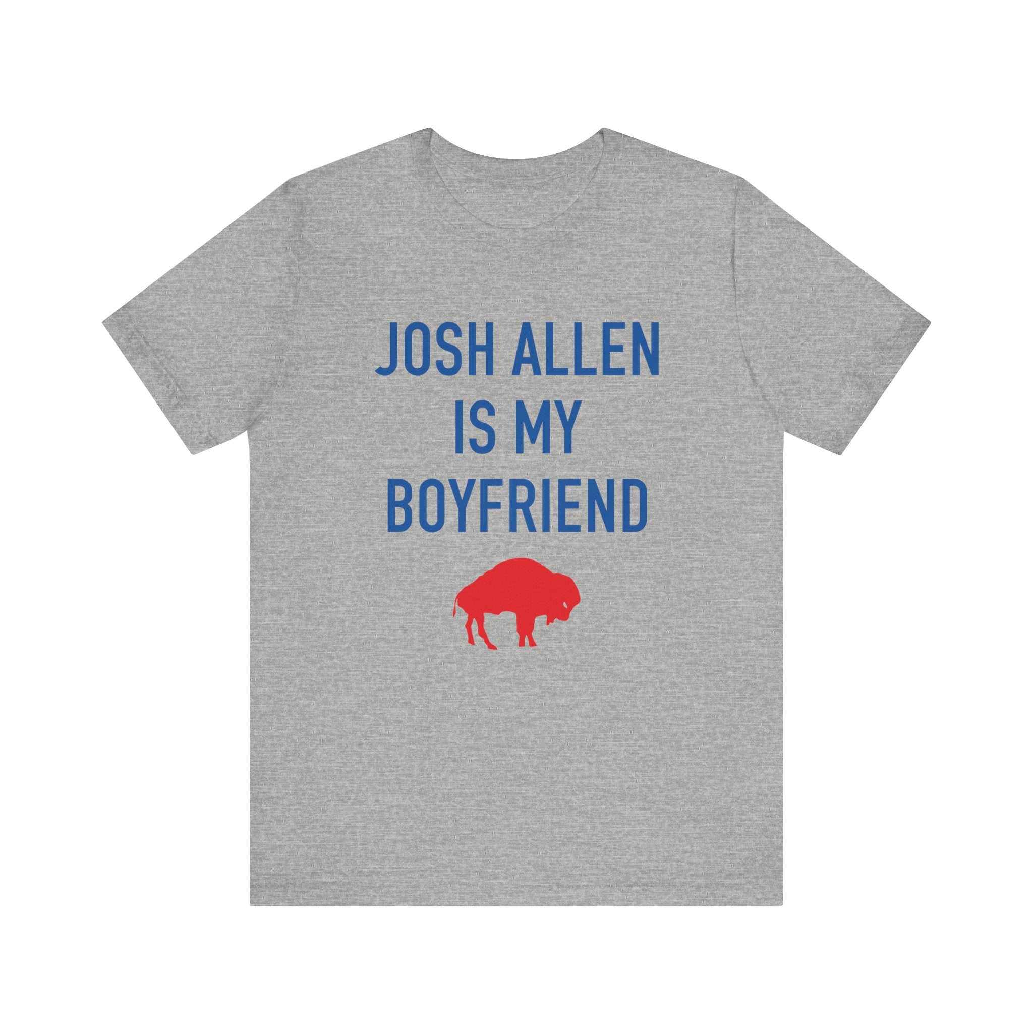 Josh Allen is My Boyfriend Tee