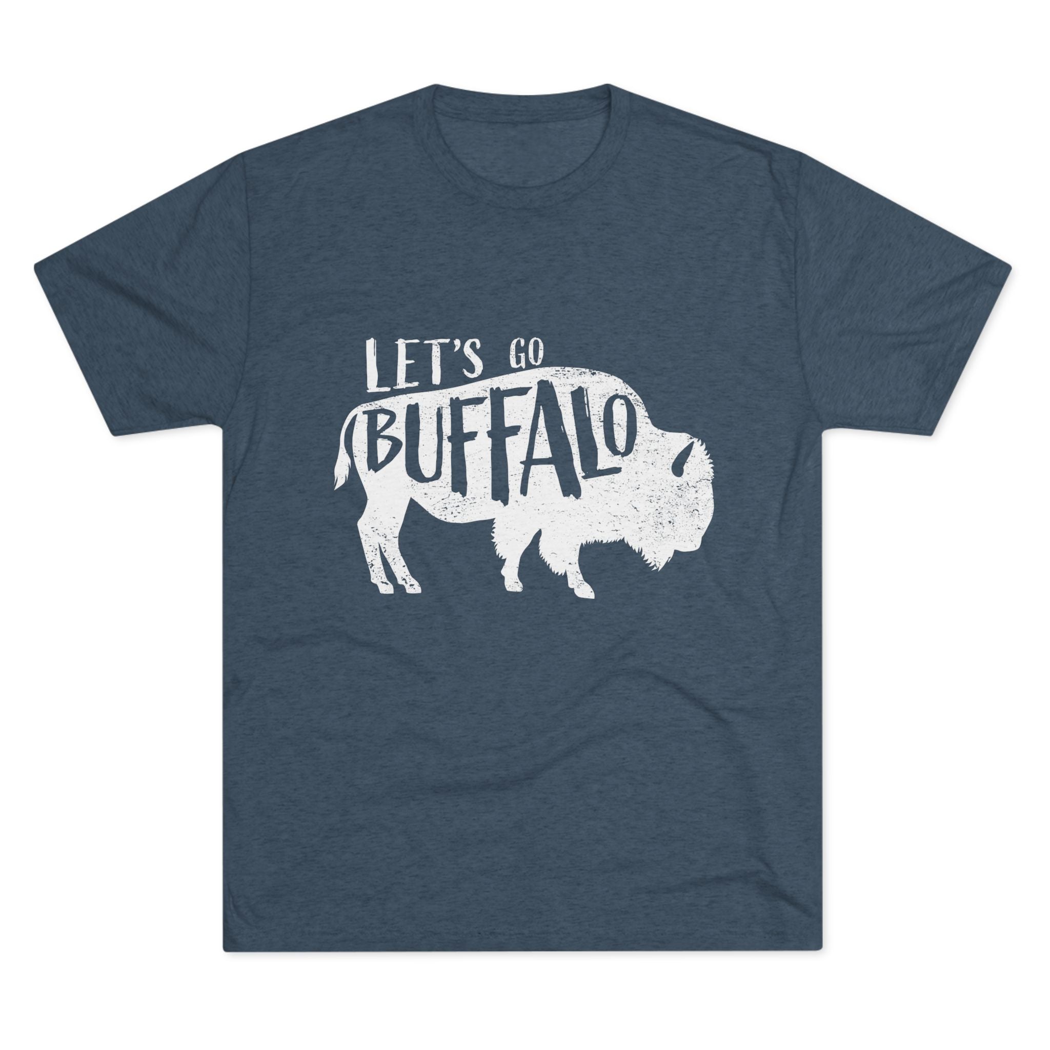 Let's Go Buffalo Tri-Blend Tee