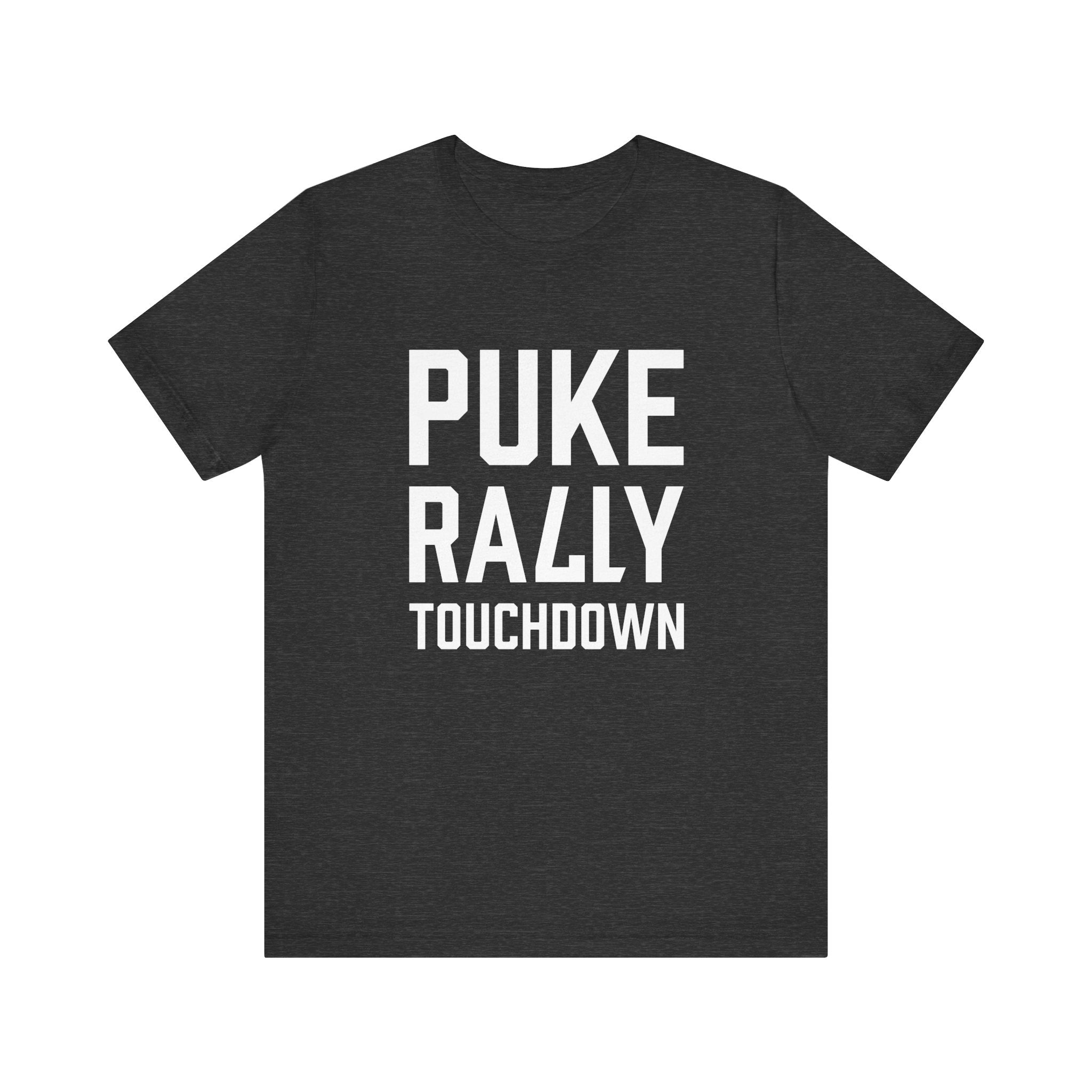 Puke Rally Touchdown Unisex Tee
